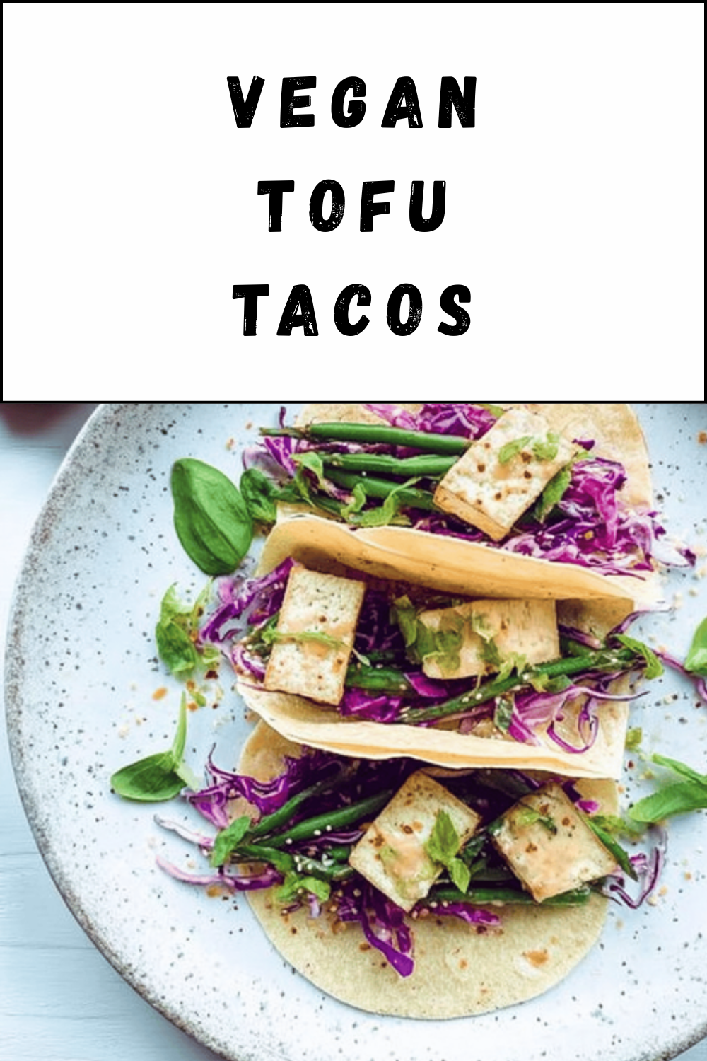 Vegan Tofu Tacos