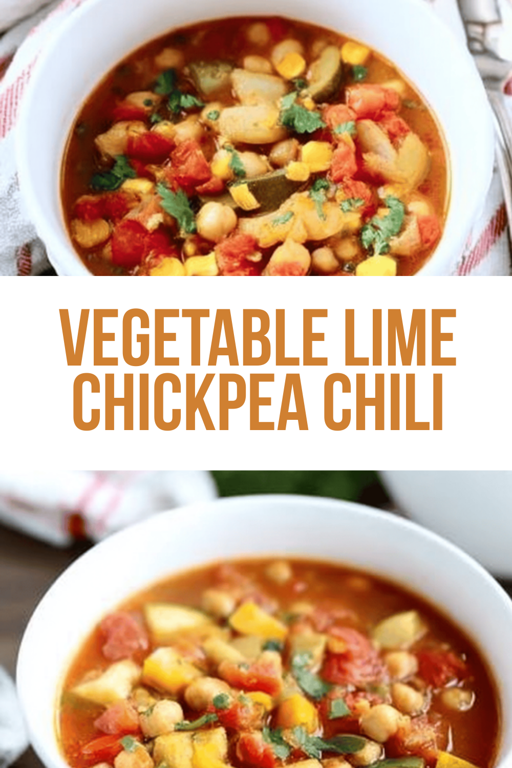 Vegetable Lime Chickpea Chili