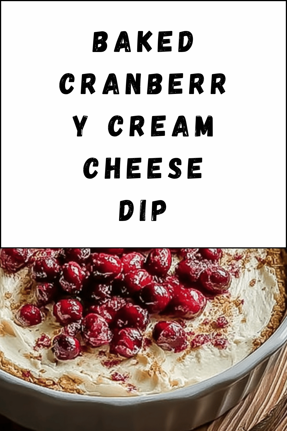 Baked Cranberry Cream Cheese Dip