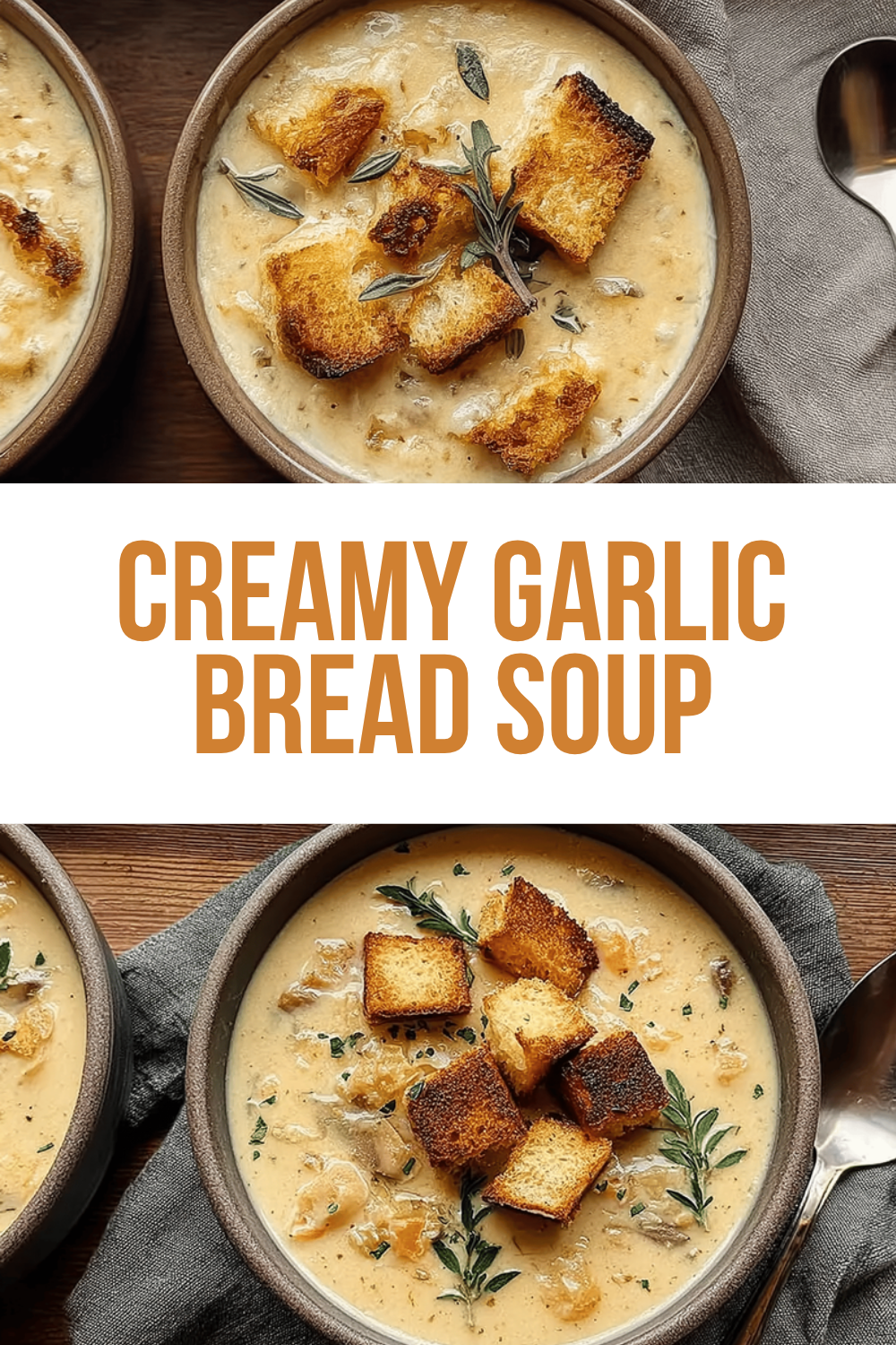 Creamy Garlic Bread Soup