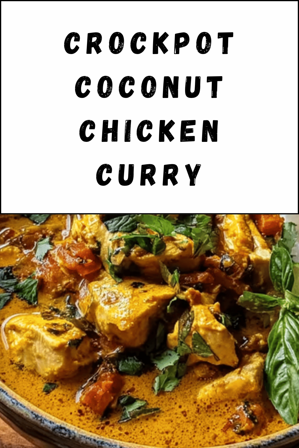 Crockpot Coconut Chicken Curry