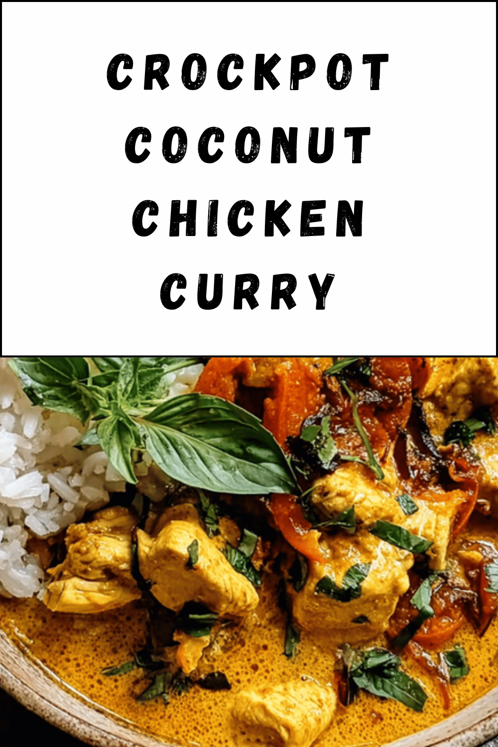 Crockpot Coconut Chicken Curry