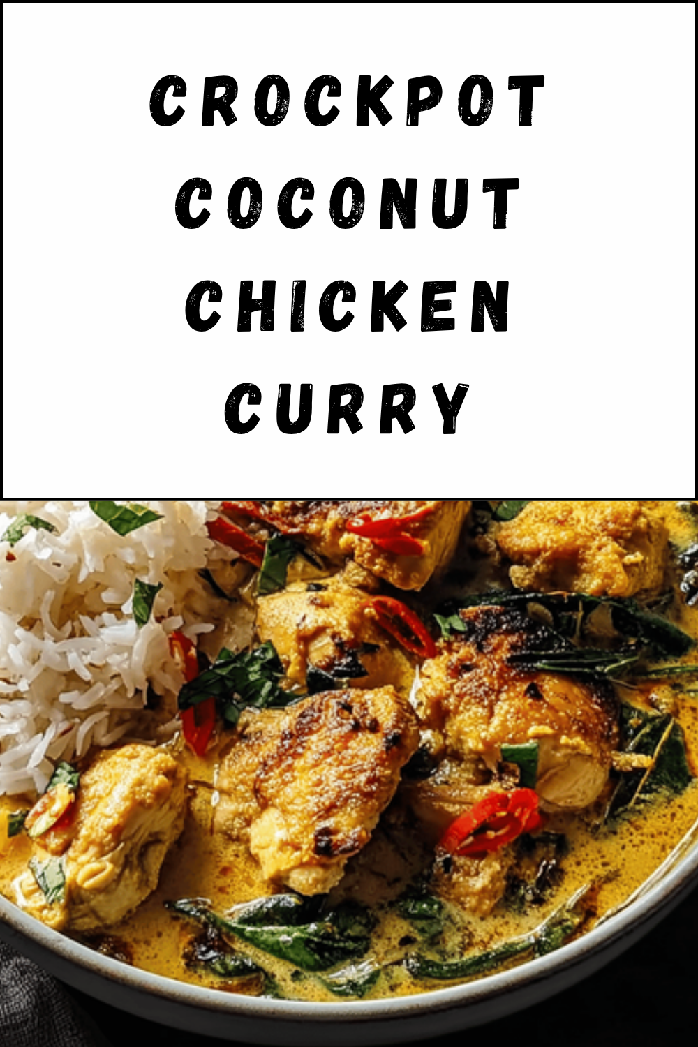 Crockpot Coconut Chicken Curry