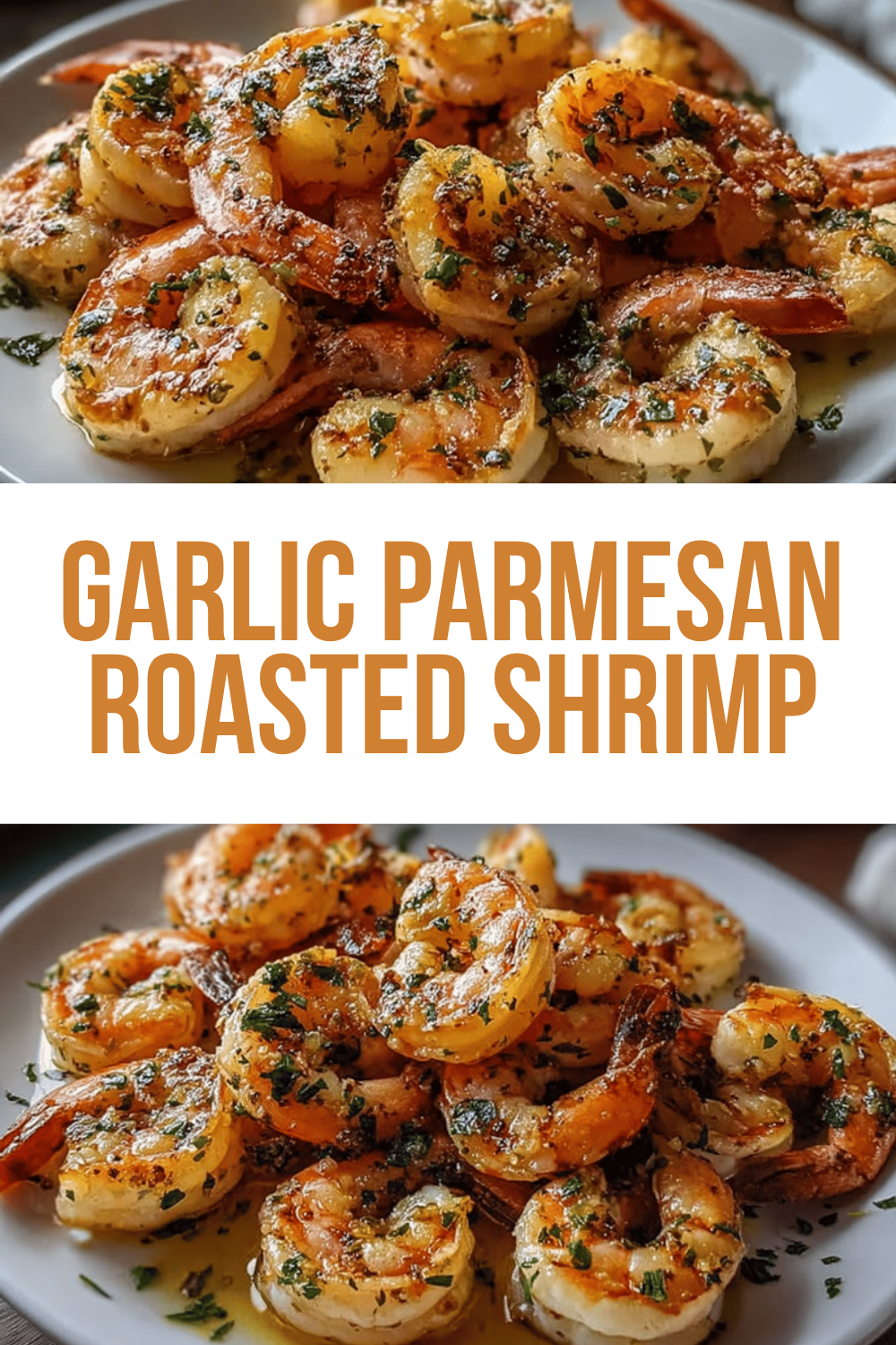 Garlic Parmesan Roasted Shrimp