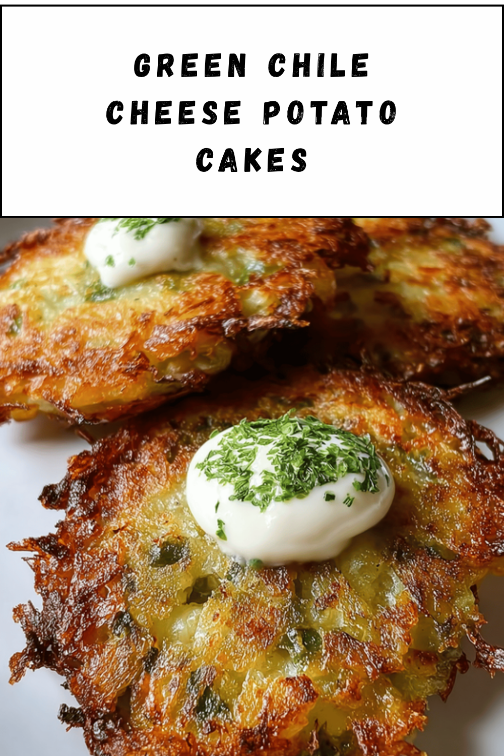 Green Chile Cheese Potato Cakes