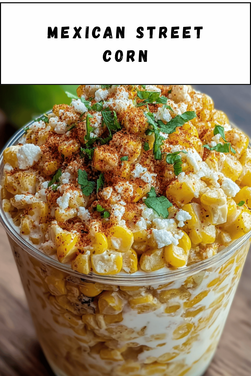 Mexican Street Corn