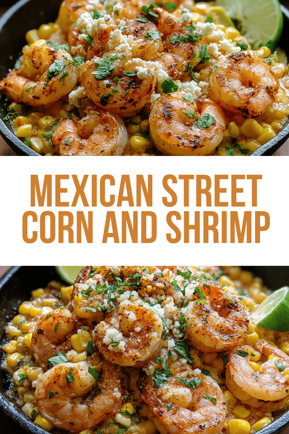 Mexican Street Corn And Shrimp
