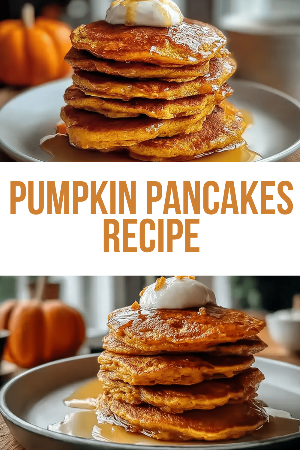 Pumpkin Pancakes Recipe
