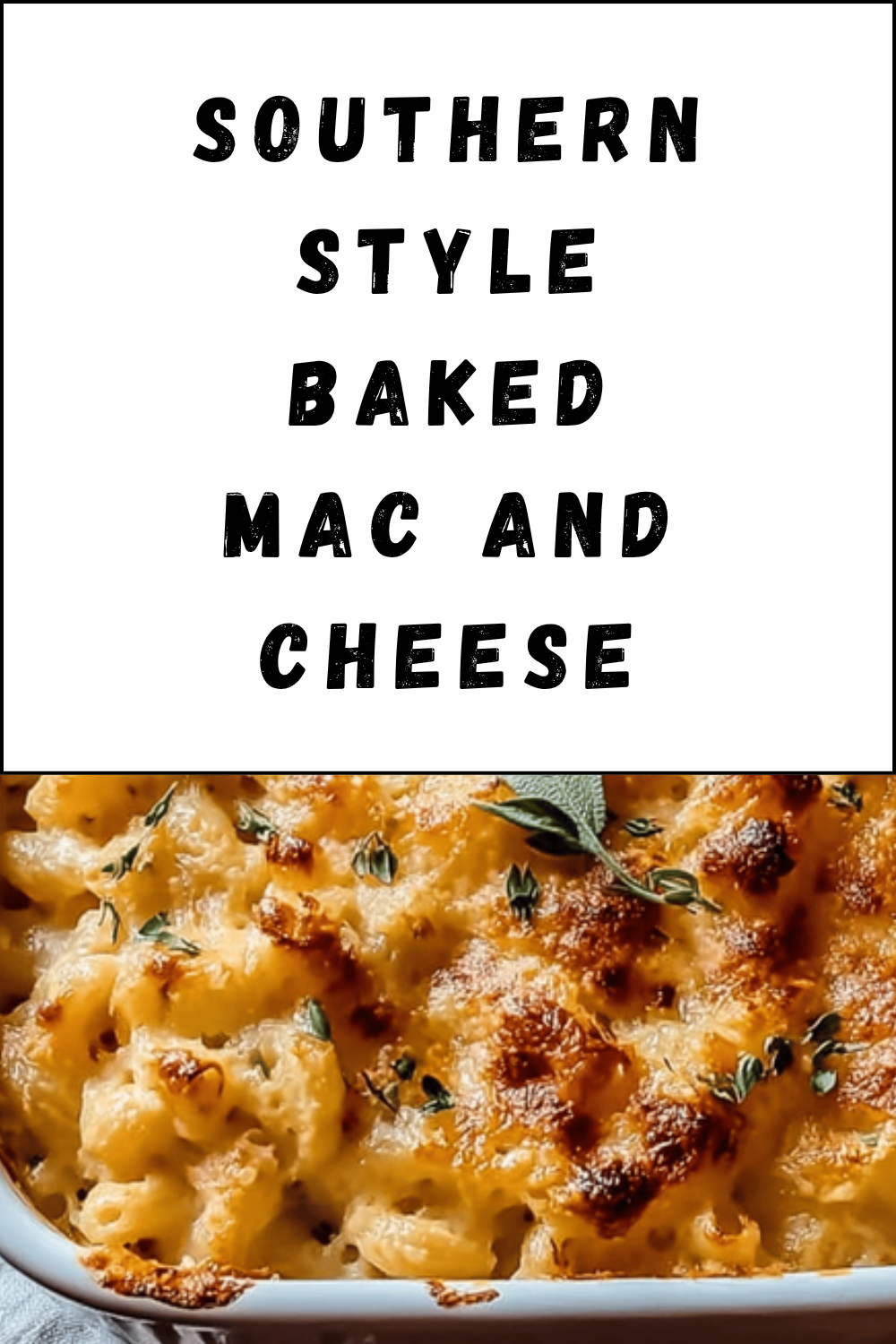 Southern Style Baked Mac And Cheese