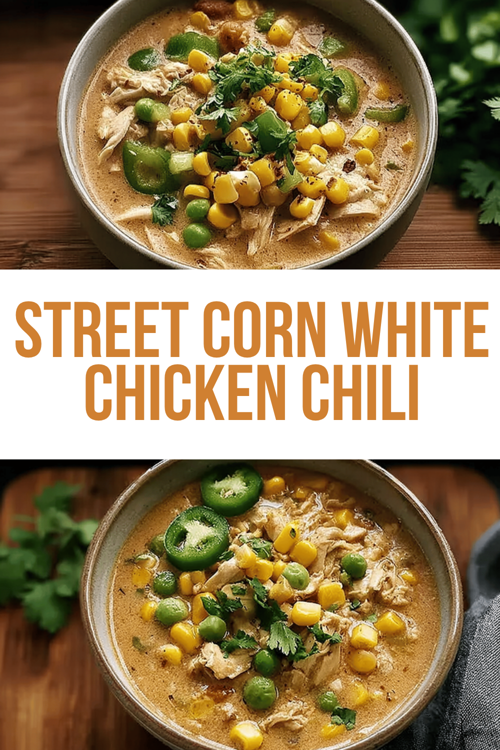 Street Corn White Chicken Chili