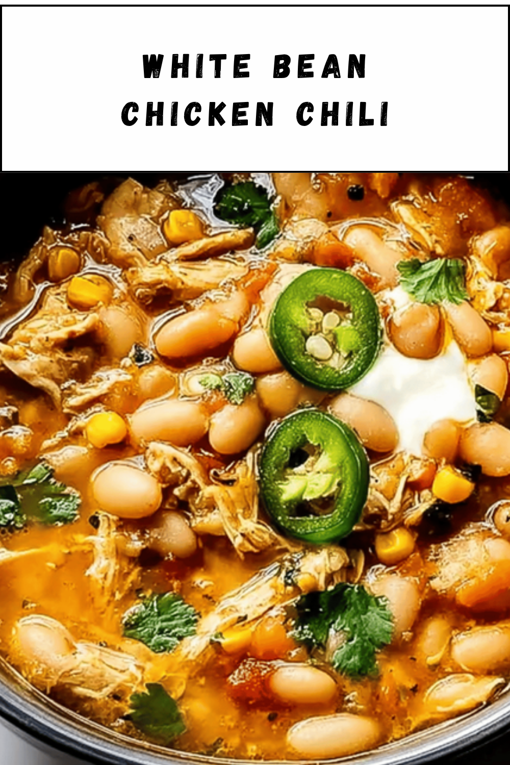 White Bean Chicken Chili