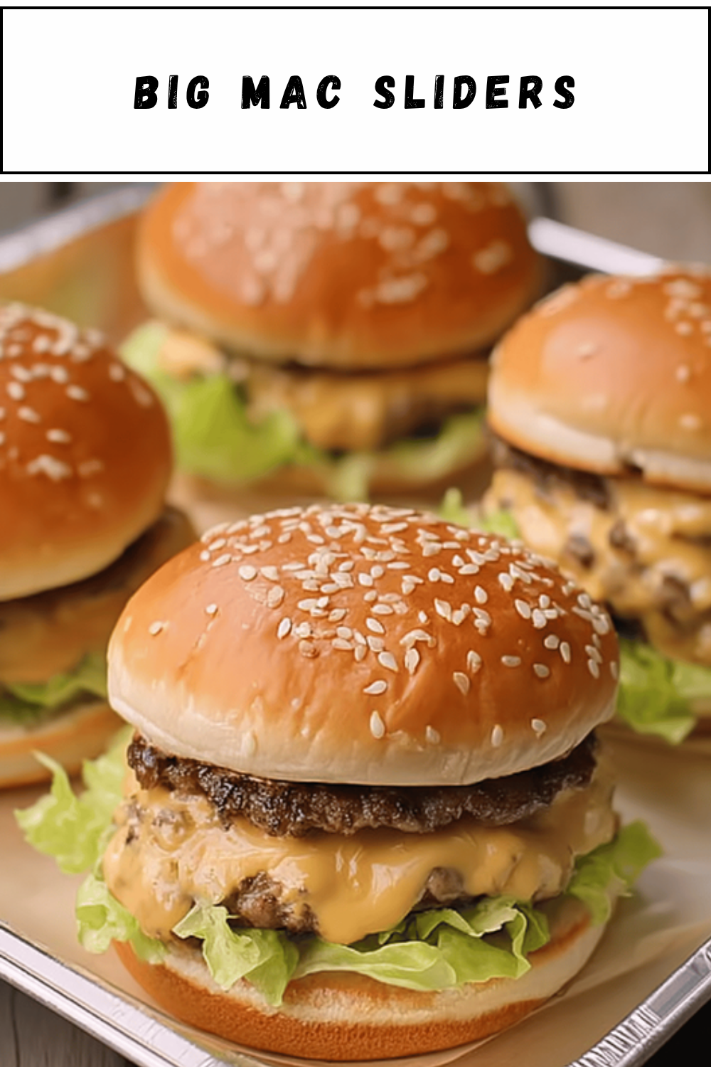 Big Mac Sliders