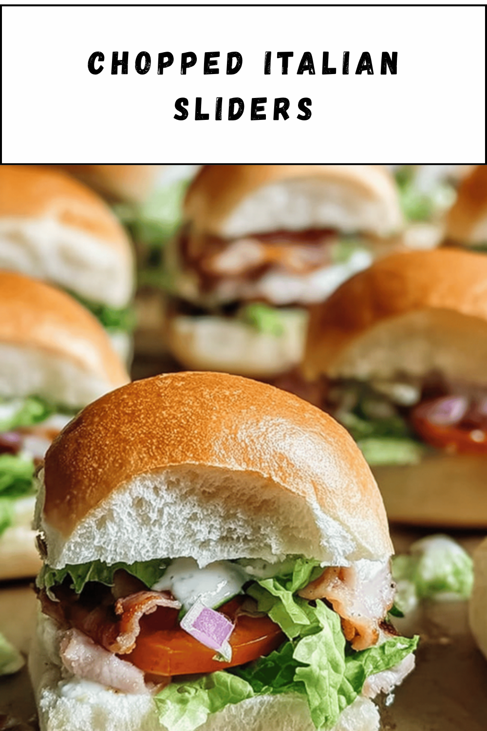 Chopped Italian Sliders