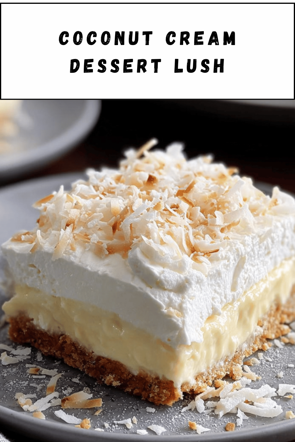 Coconut Cream Dessert Lush