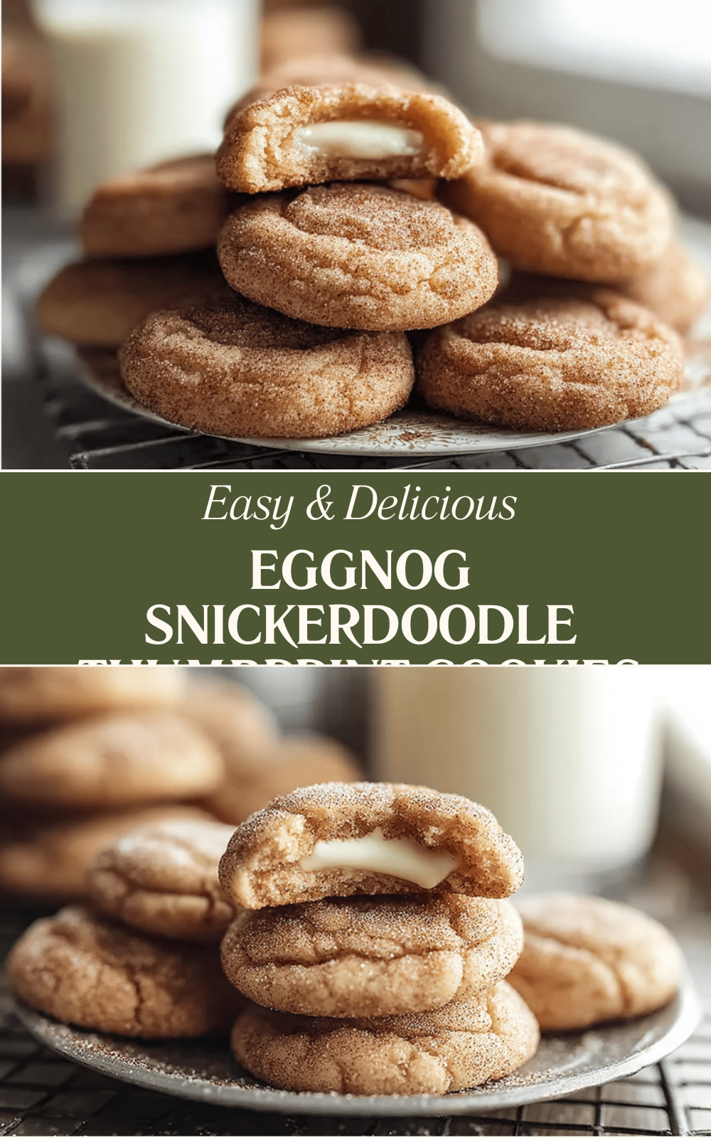 Eggnog Snickerdoodle Thumbprint Cookies