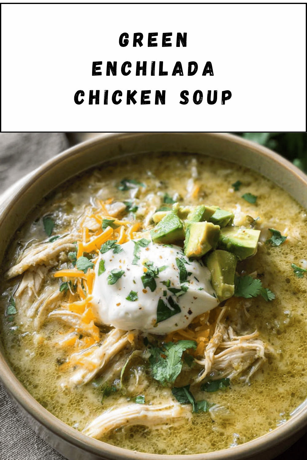 Green Enchilada Chicken Soup