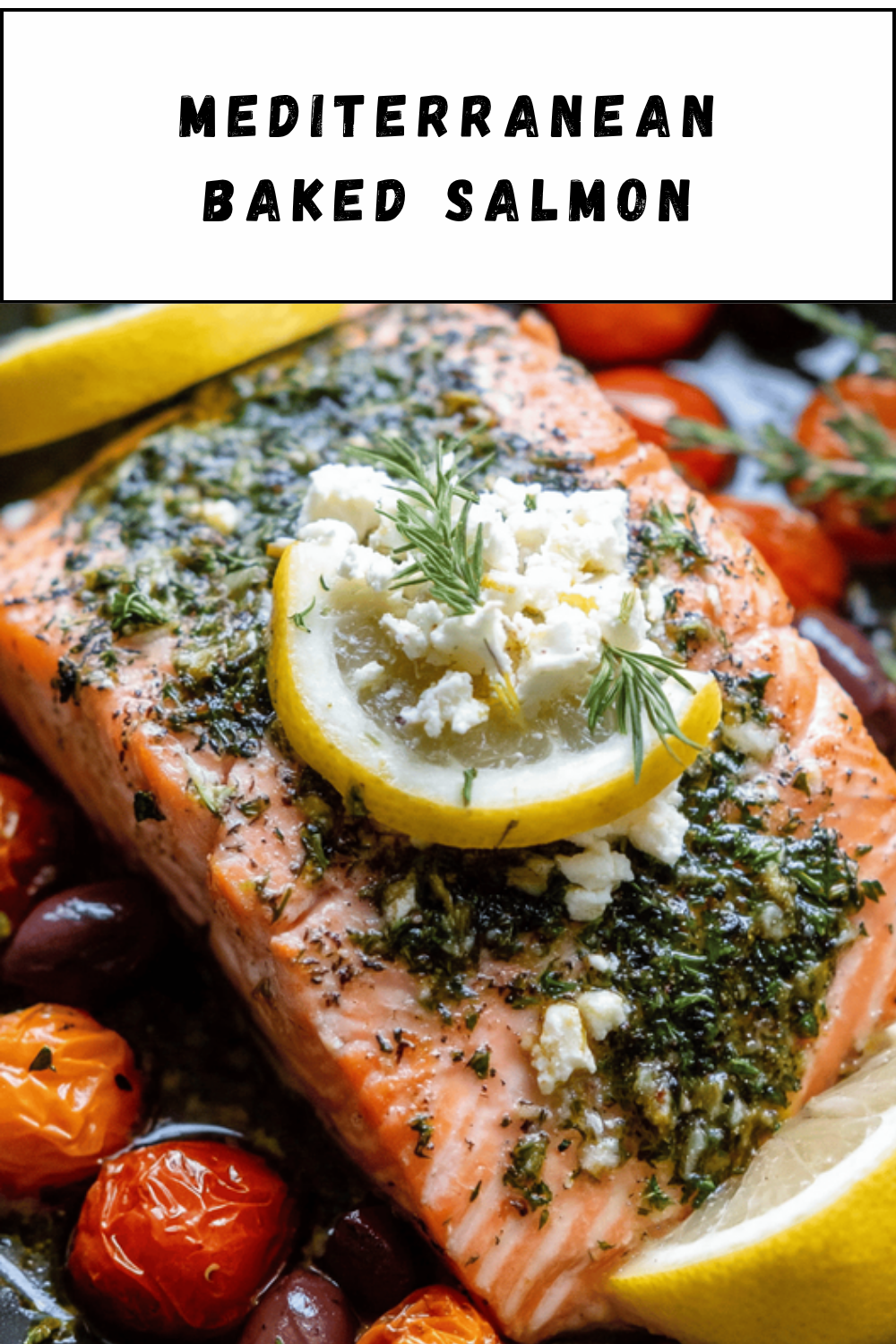Mediterranean Baked Salmon