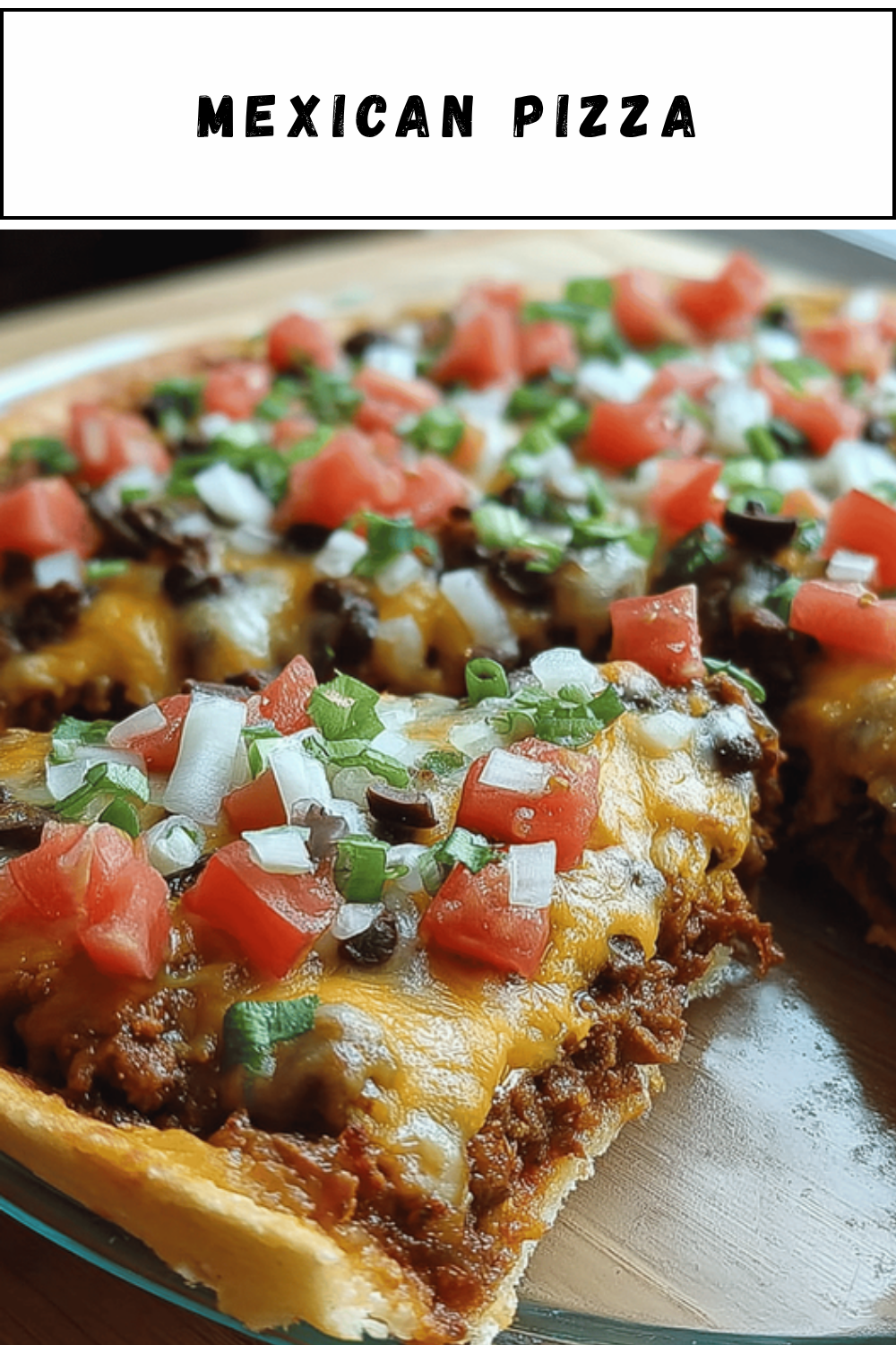 Mexican Pizza