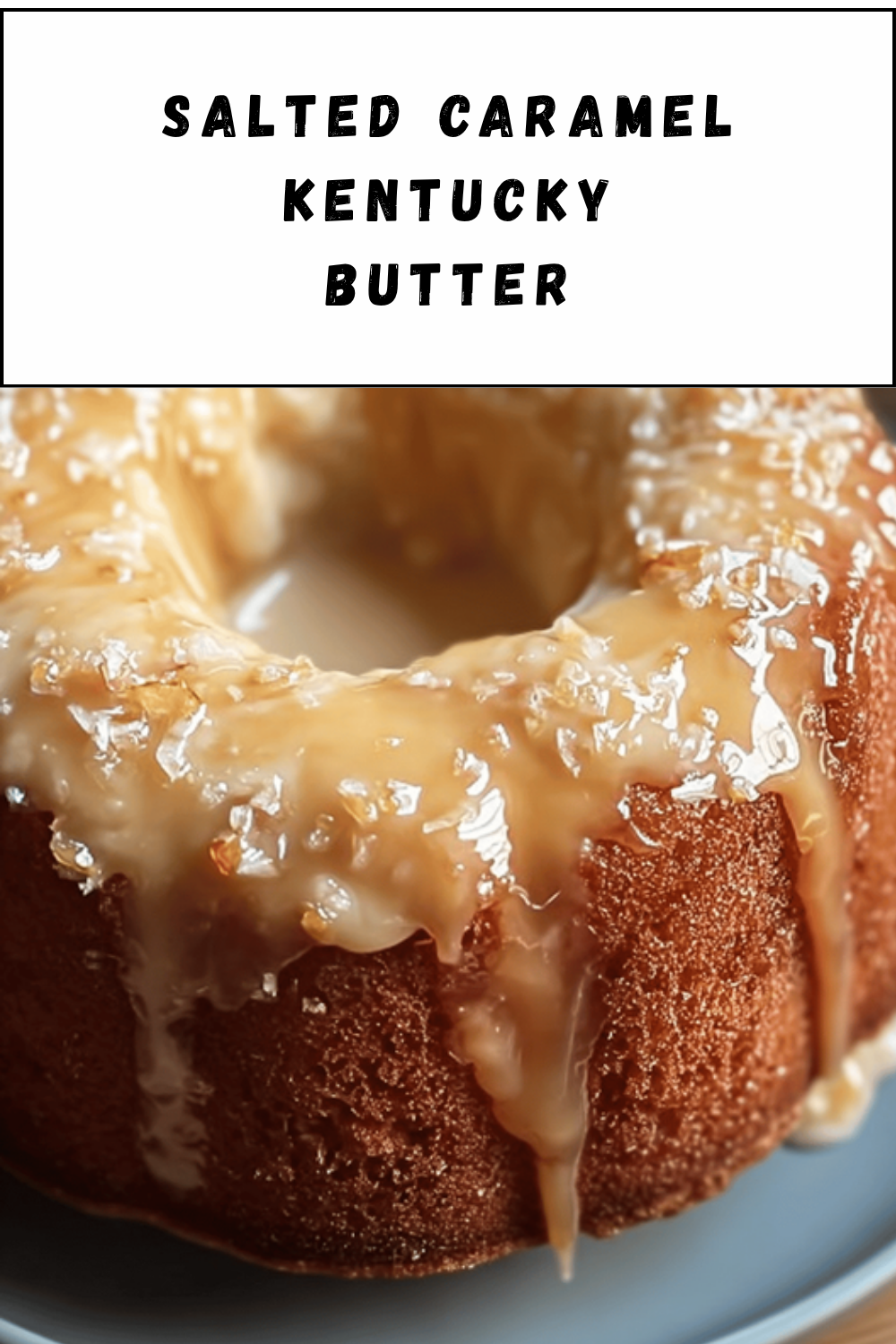 Salted Caramel Kentucky Butter