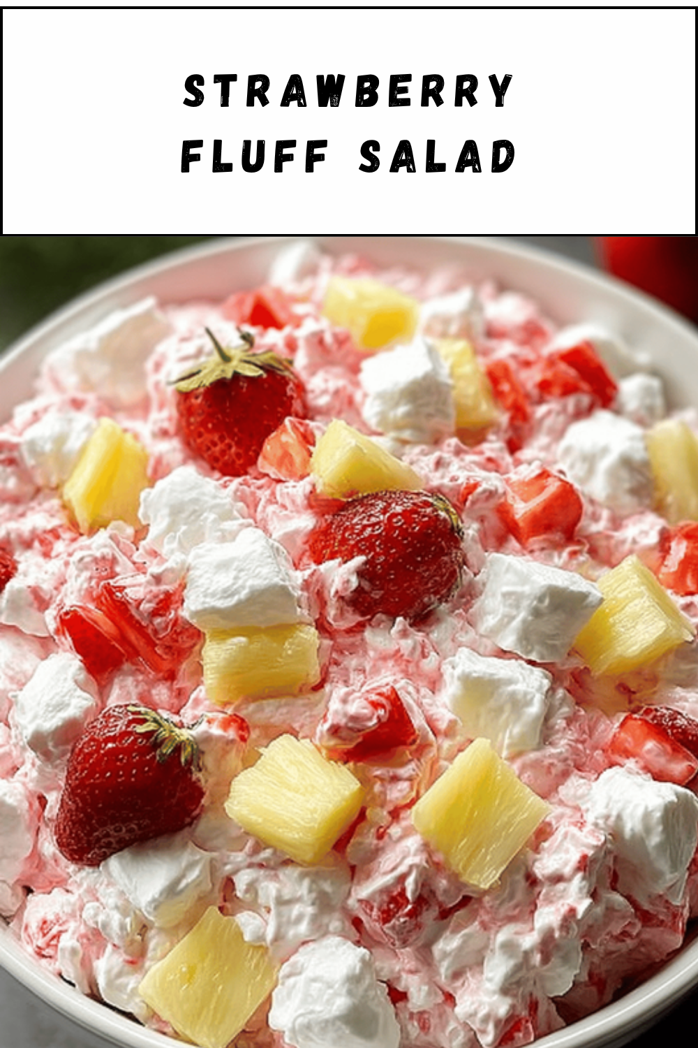 Strawberry Fluff Salad