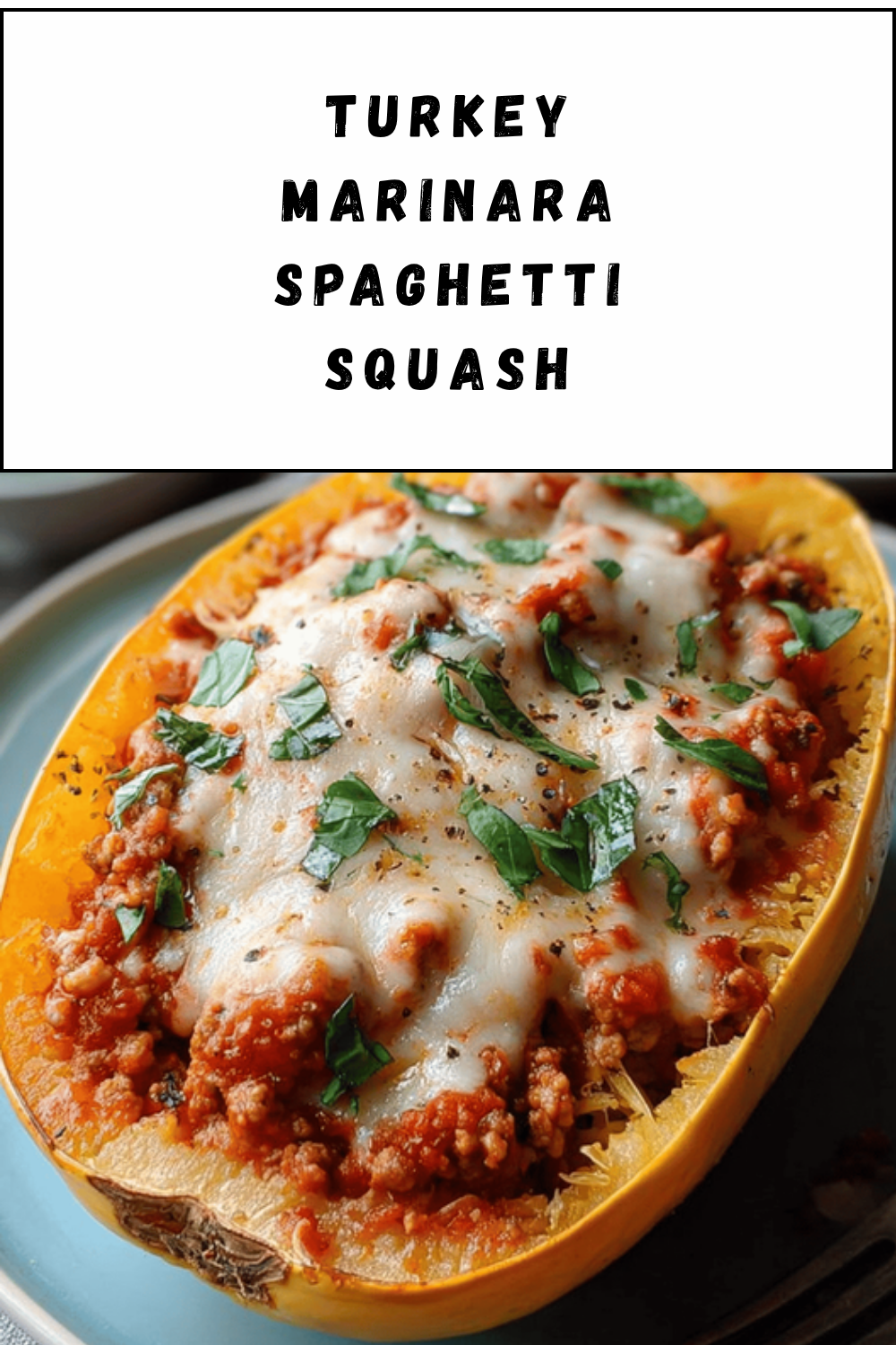Turkey Marinara Spaghetti Squash