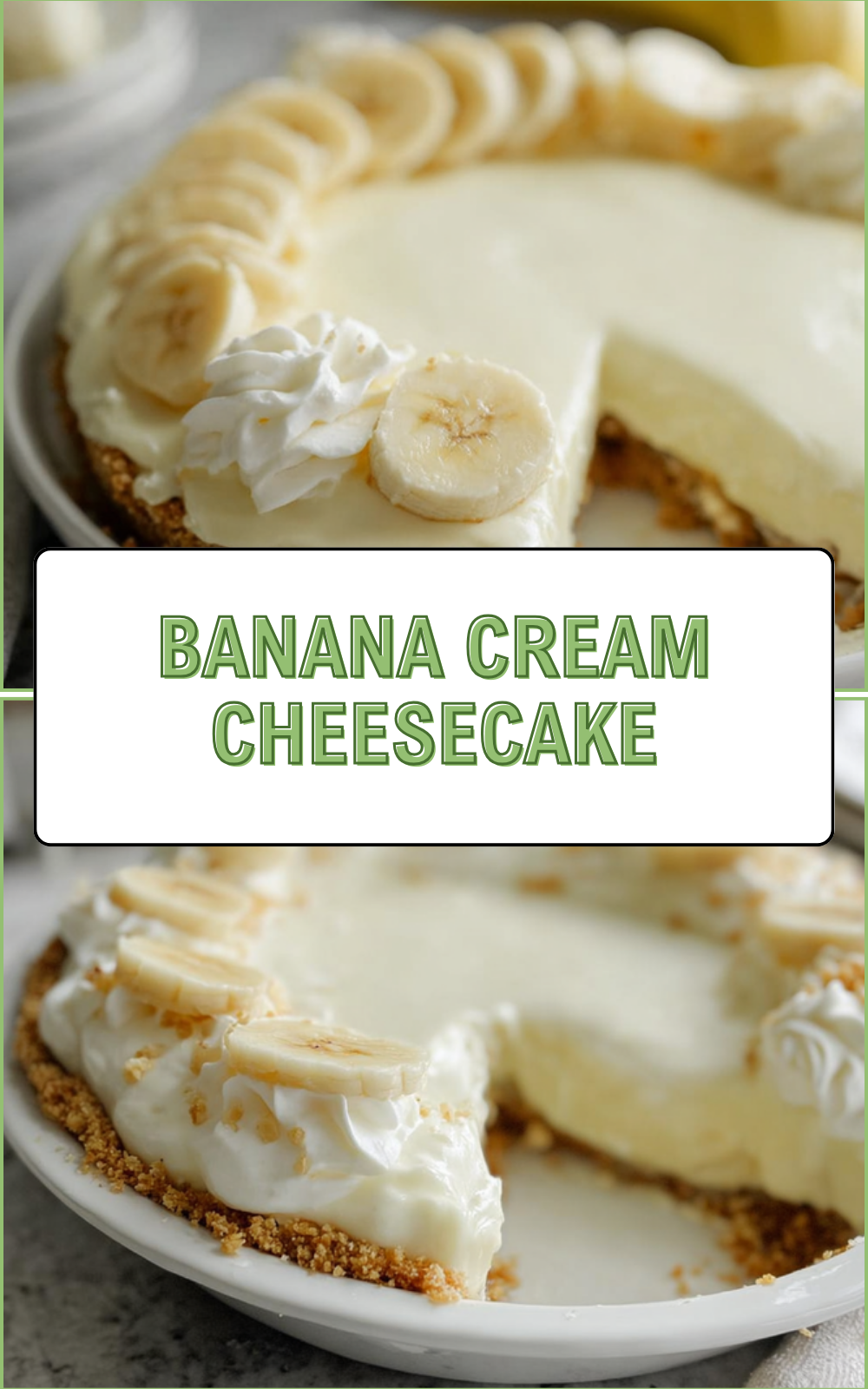 Banana Cream Cheesecake