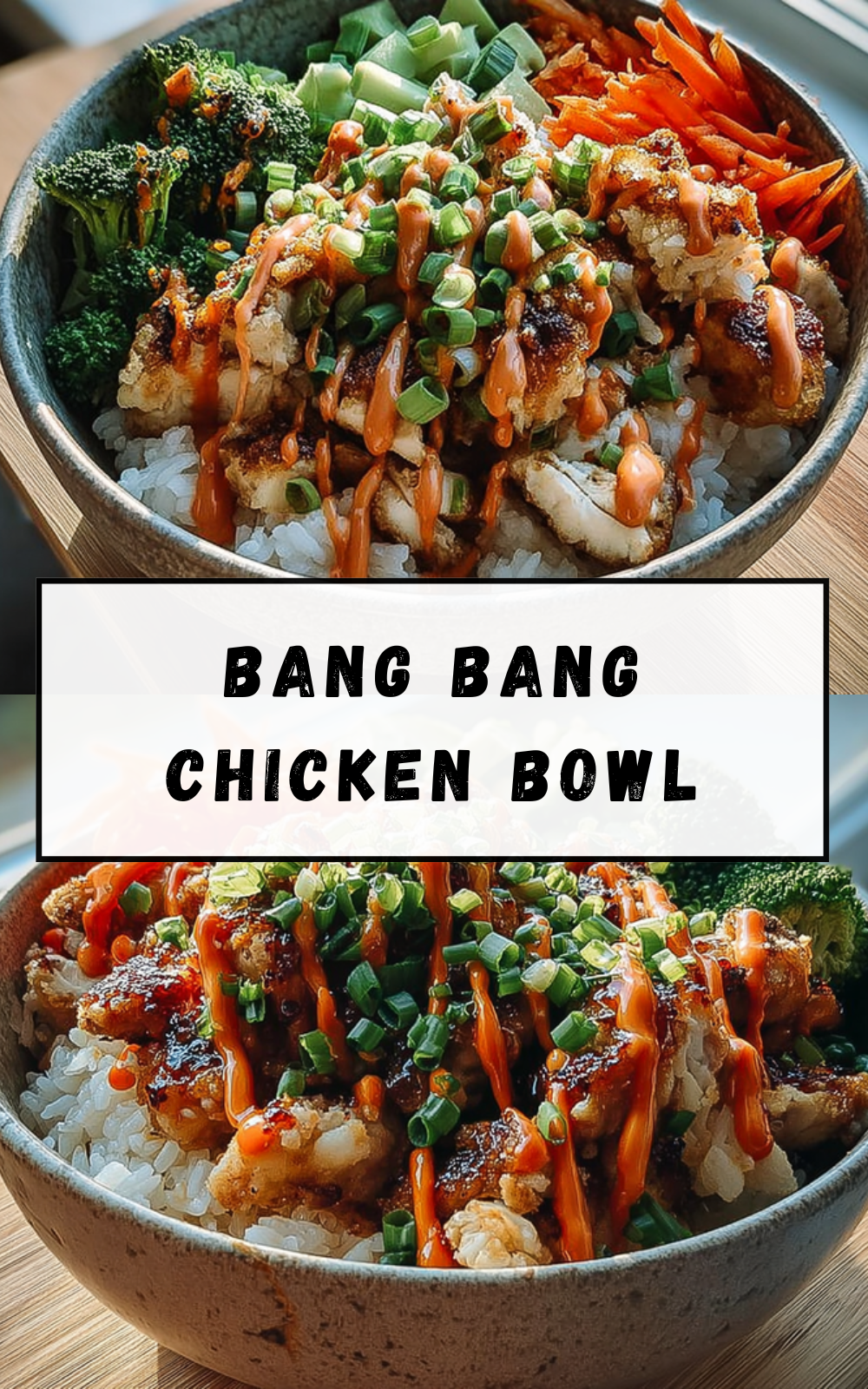 Bang Bang Chicken Bowl