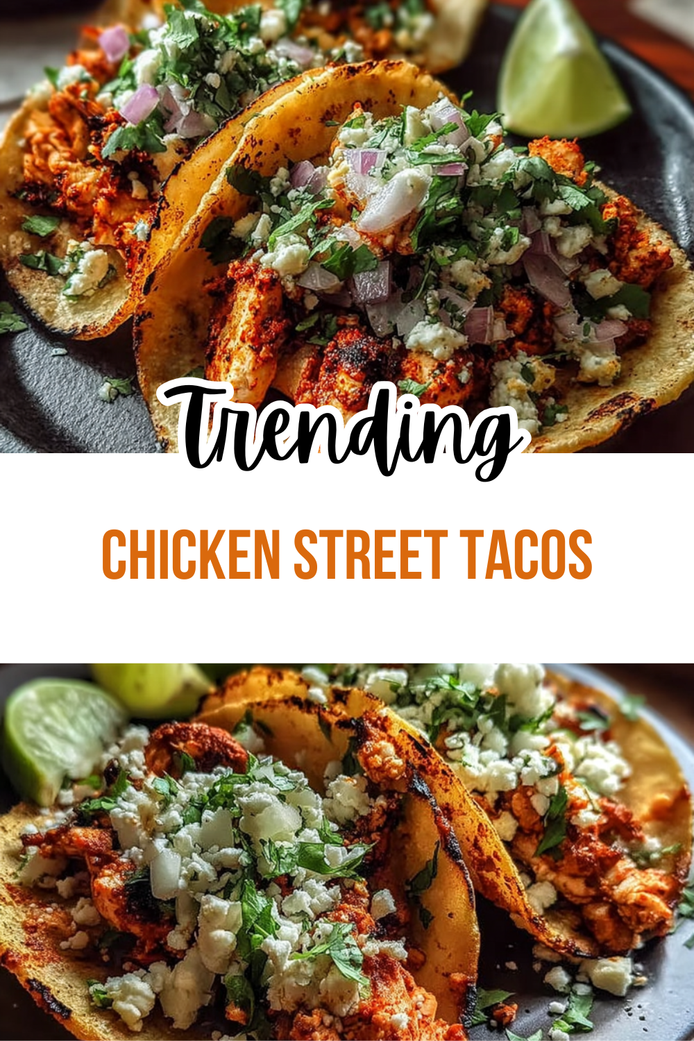 Chicken Street Tacos