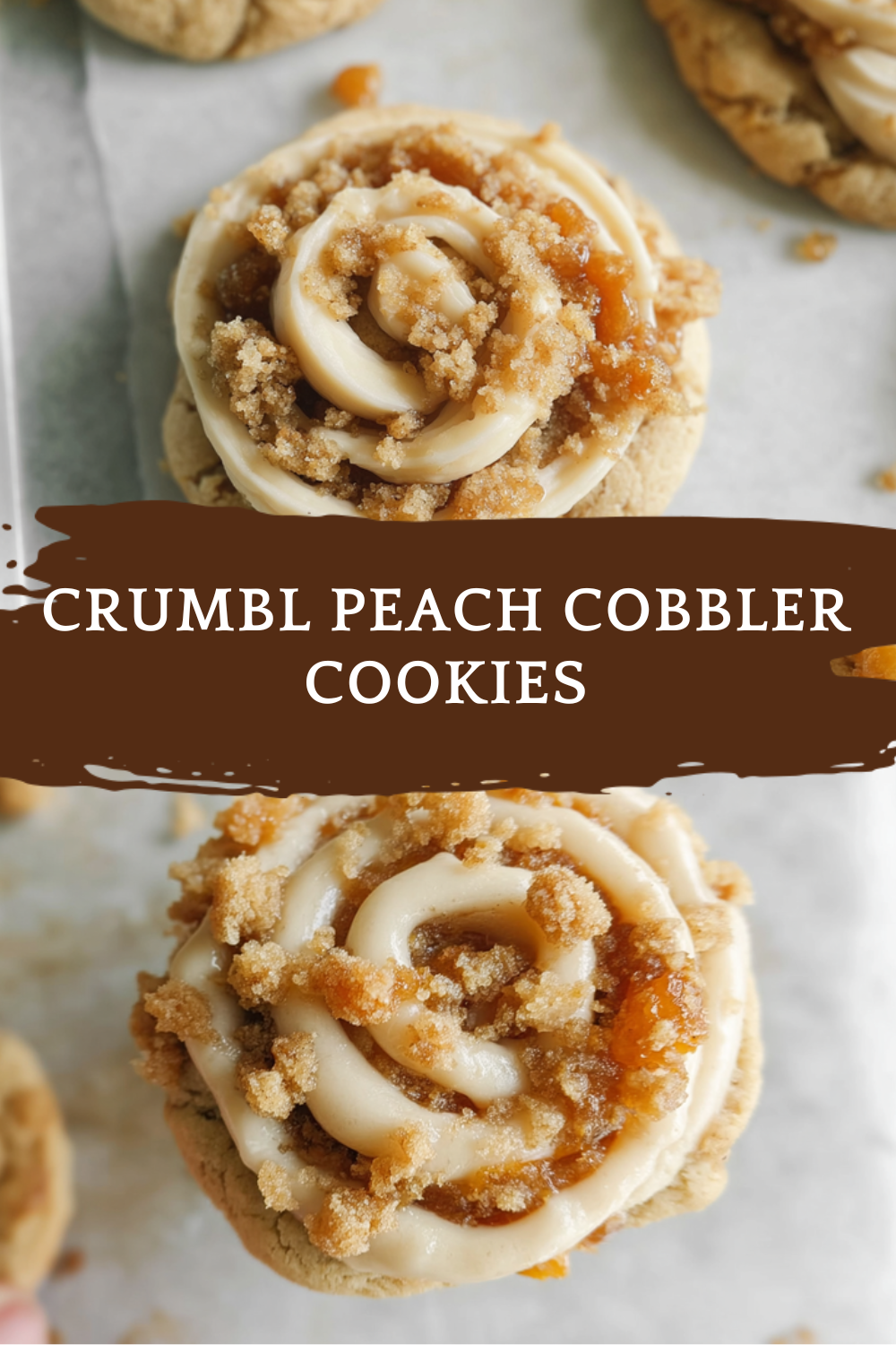 Crumbl Peach Cobbler Cookies