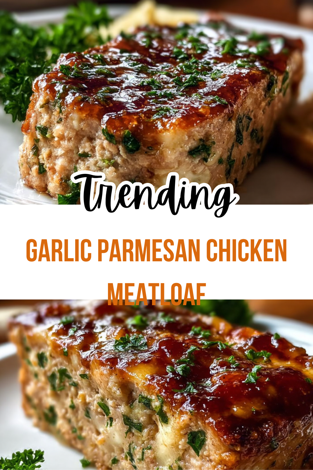 Garlic Parmesan Chicken Meatloaf