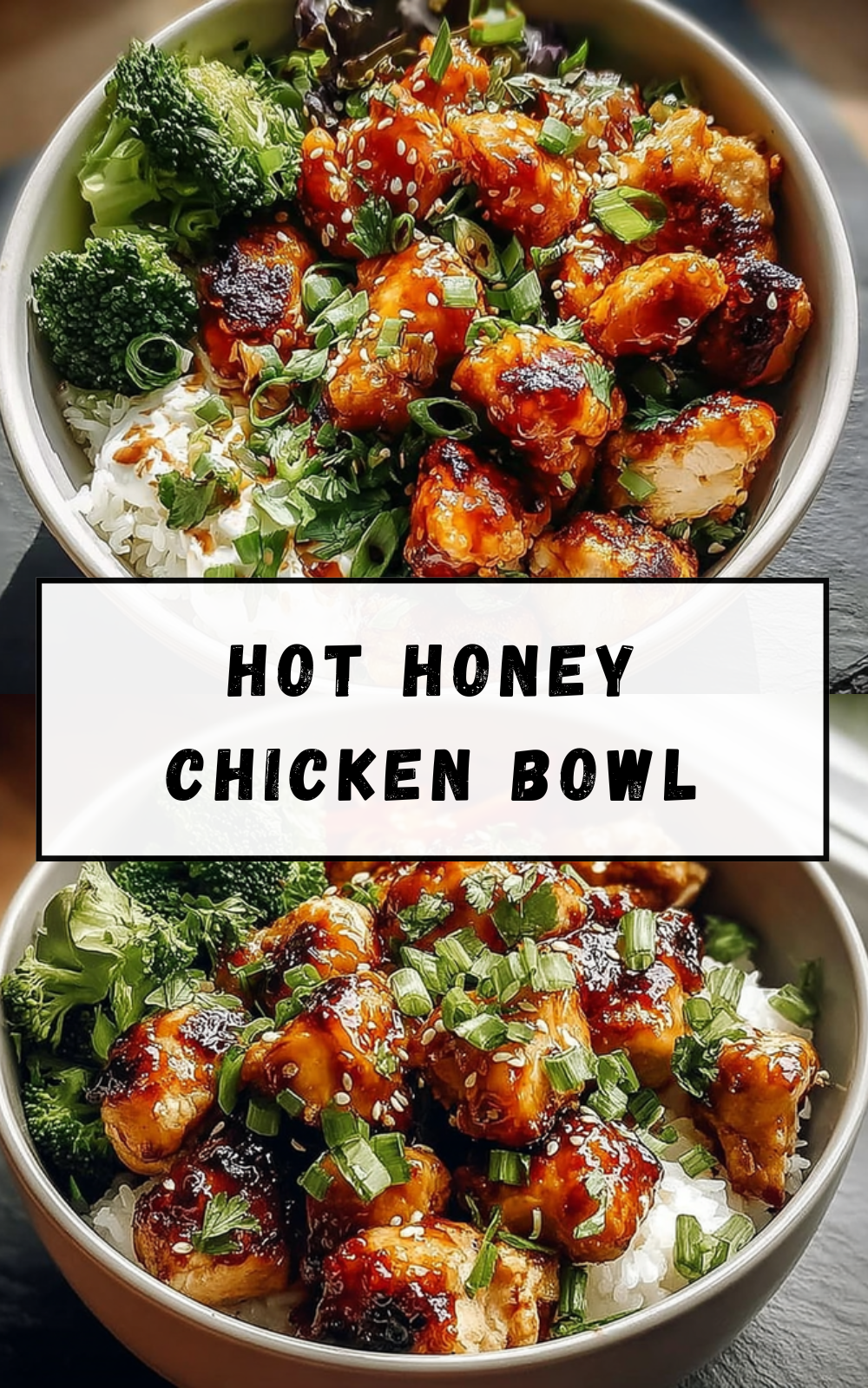 Hot Honey Chicken Bowl