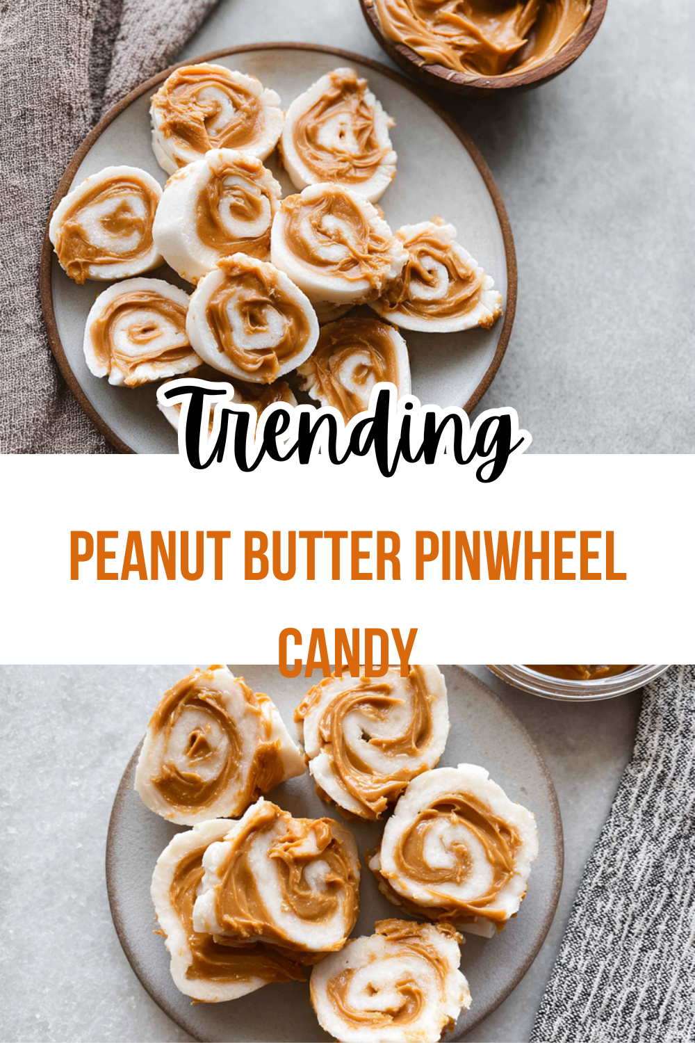Peanut Butter Pinwheel Candy