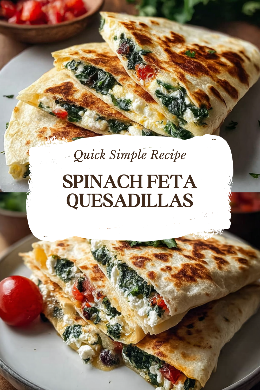 Spinach Feta Quesadillas