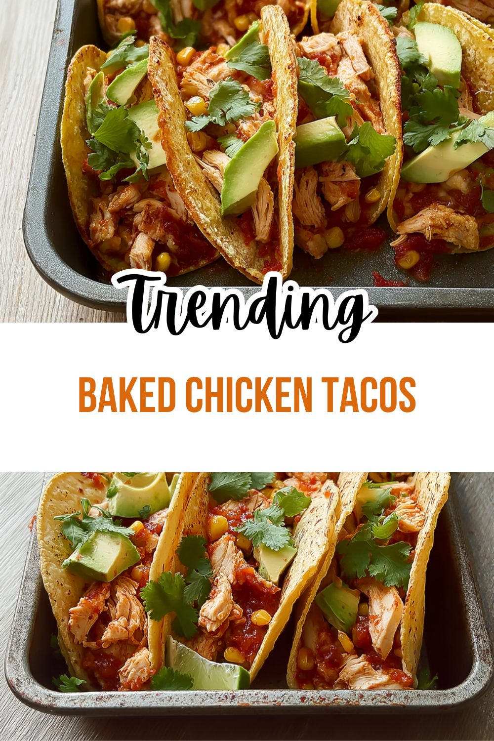 Baked Chicken Tacos