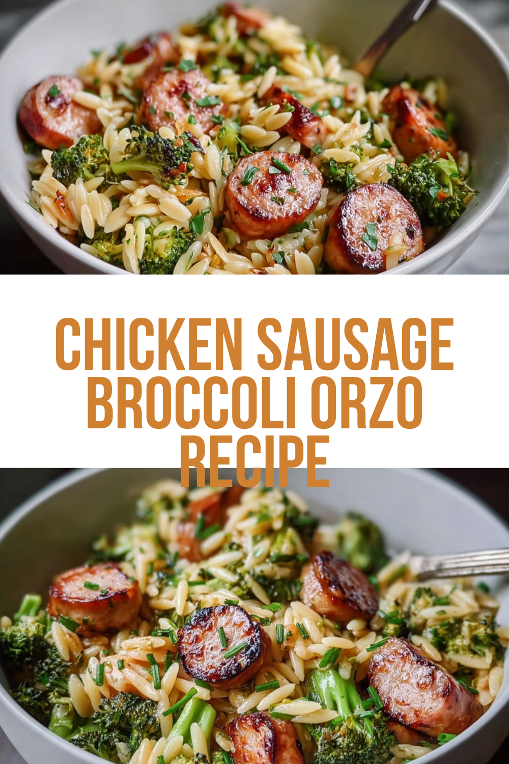 Chicken Sausage Broccoli Orzo Recipe