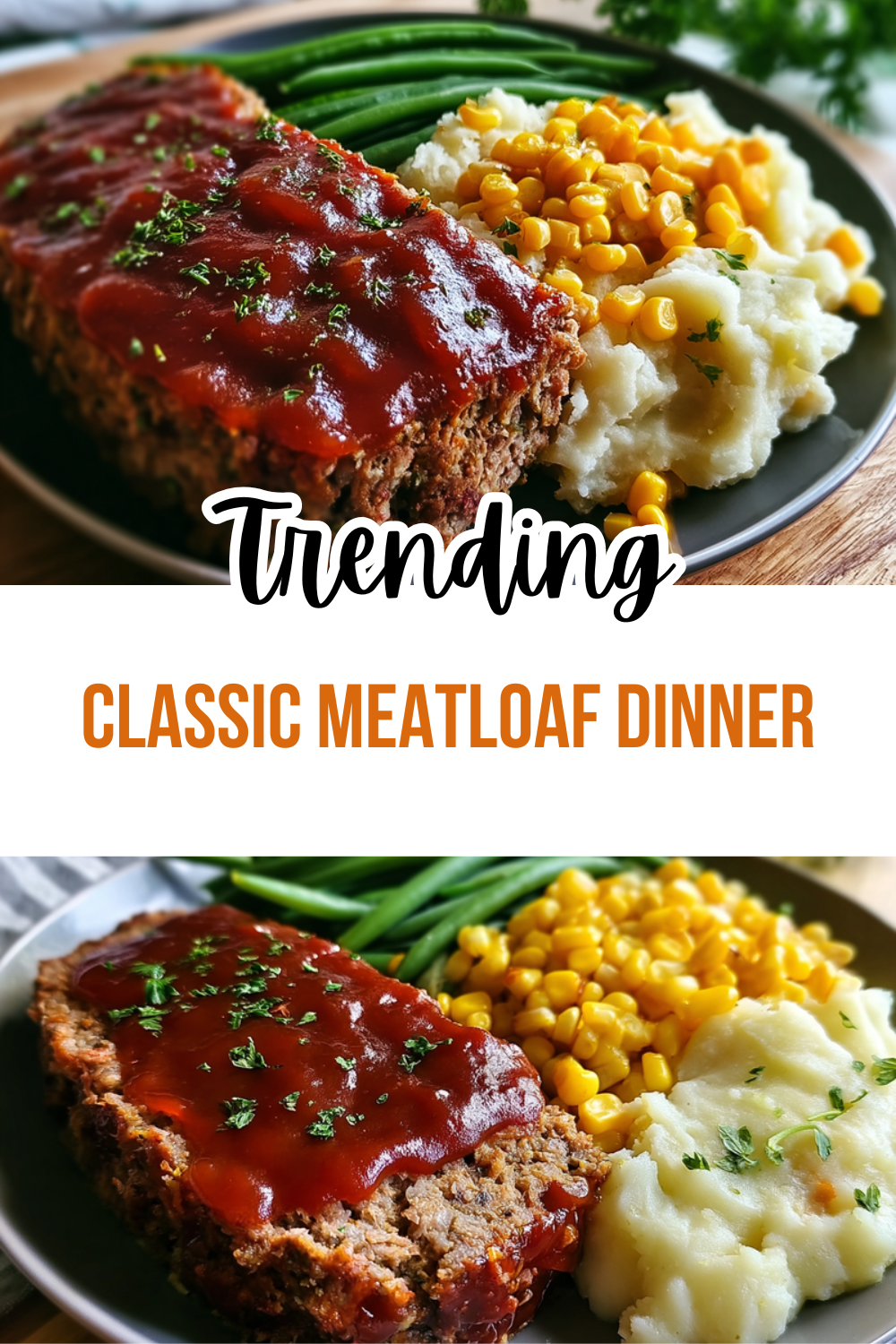 Classic Meatloaf Dinner