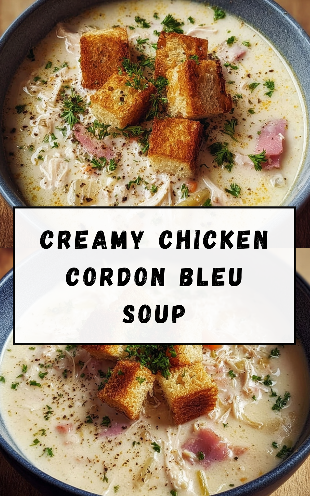 Creamy Chicken Cordon Bleu Soup
