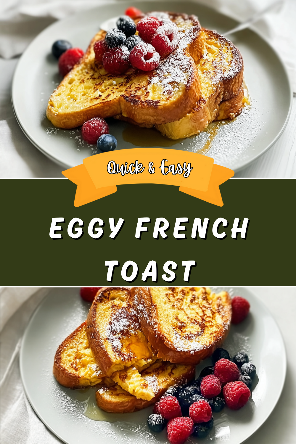 Eggy French Toast