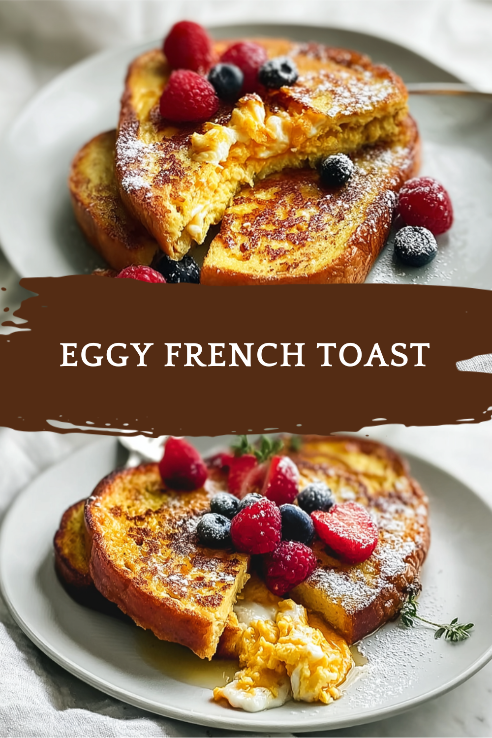 Eggy French Toast
