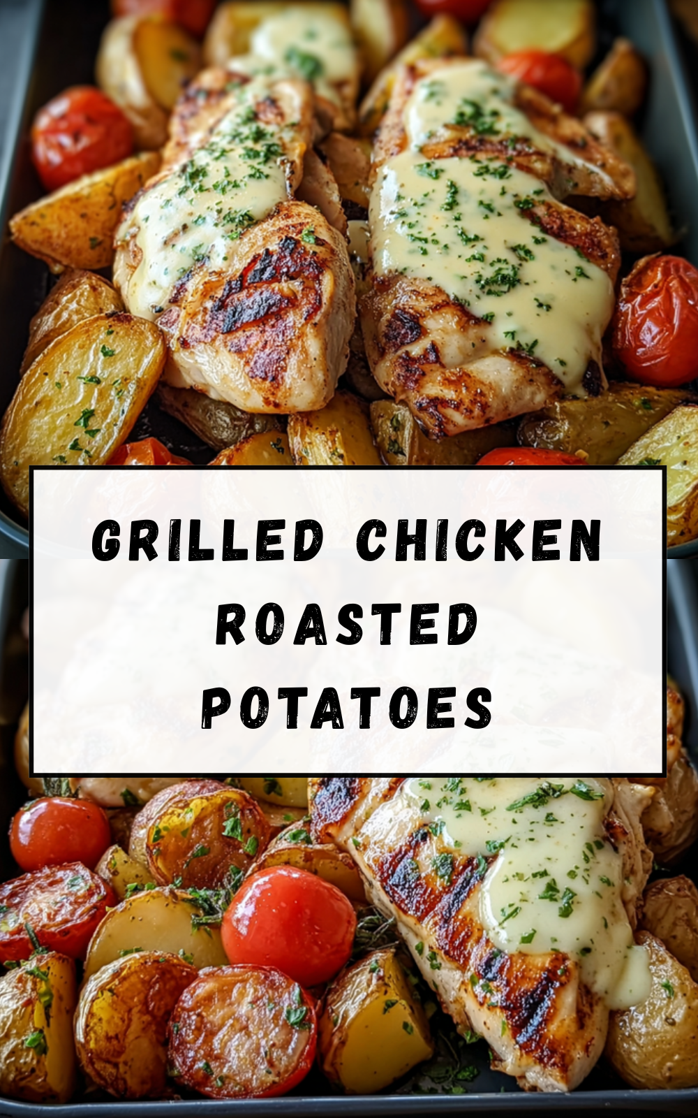 Grilled Chicken Roasted Potatoes