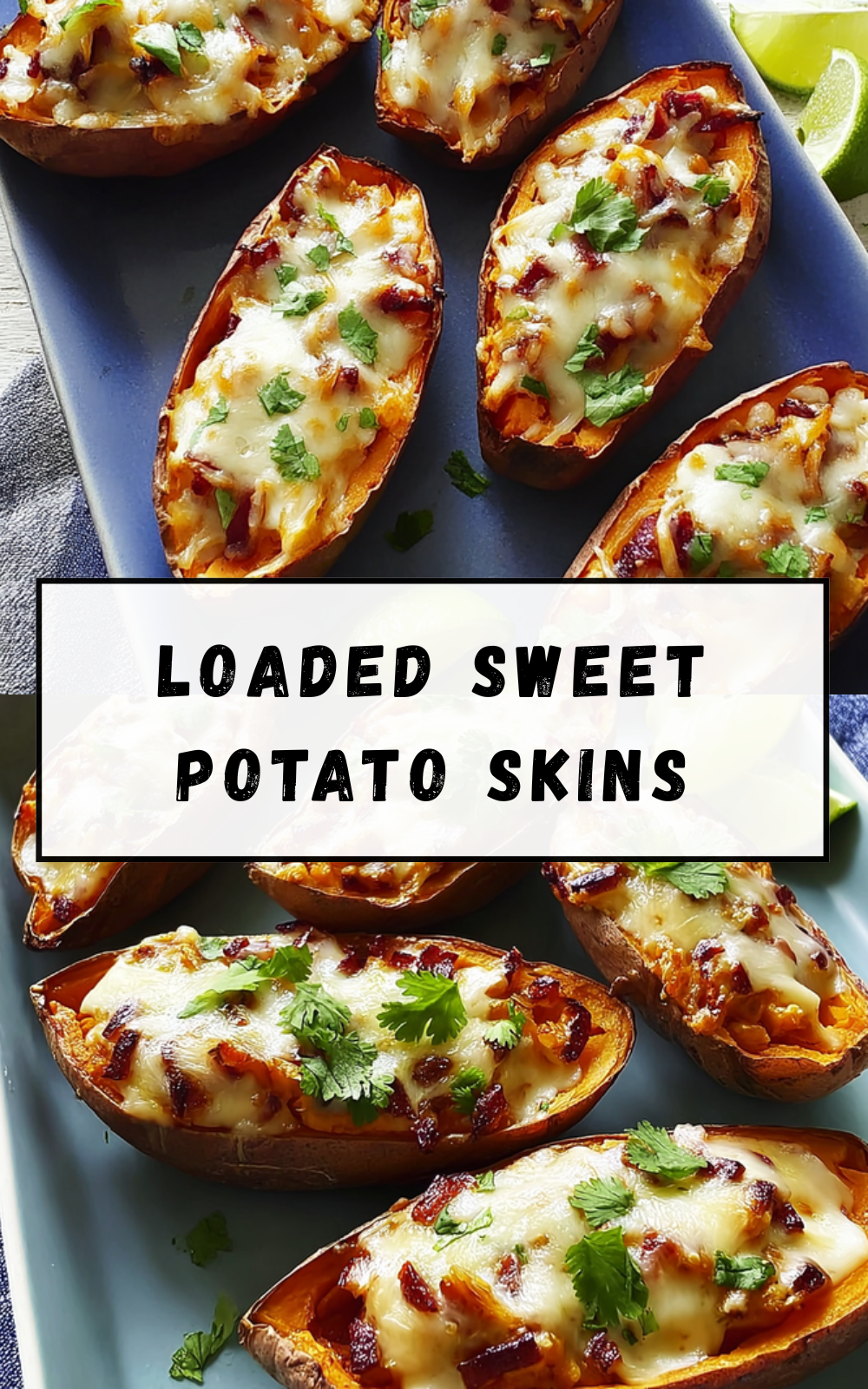 Loaded Sweet Potato Skins
