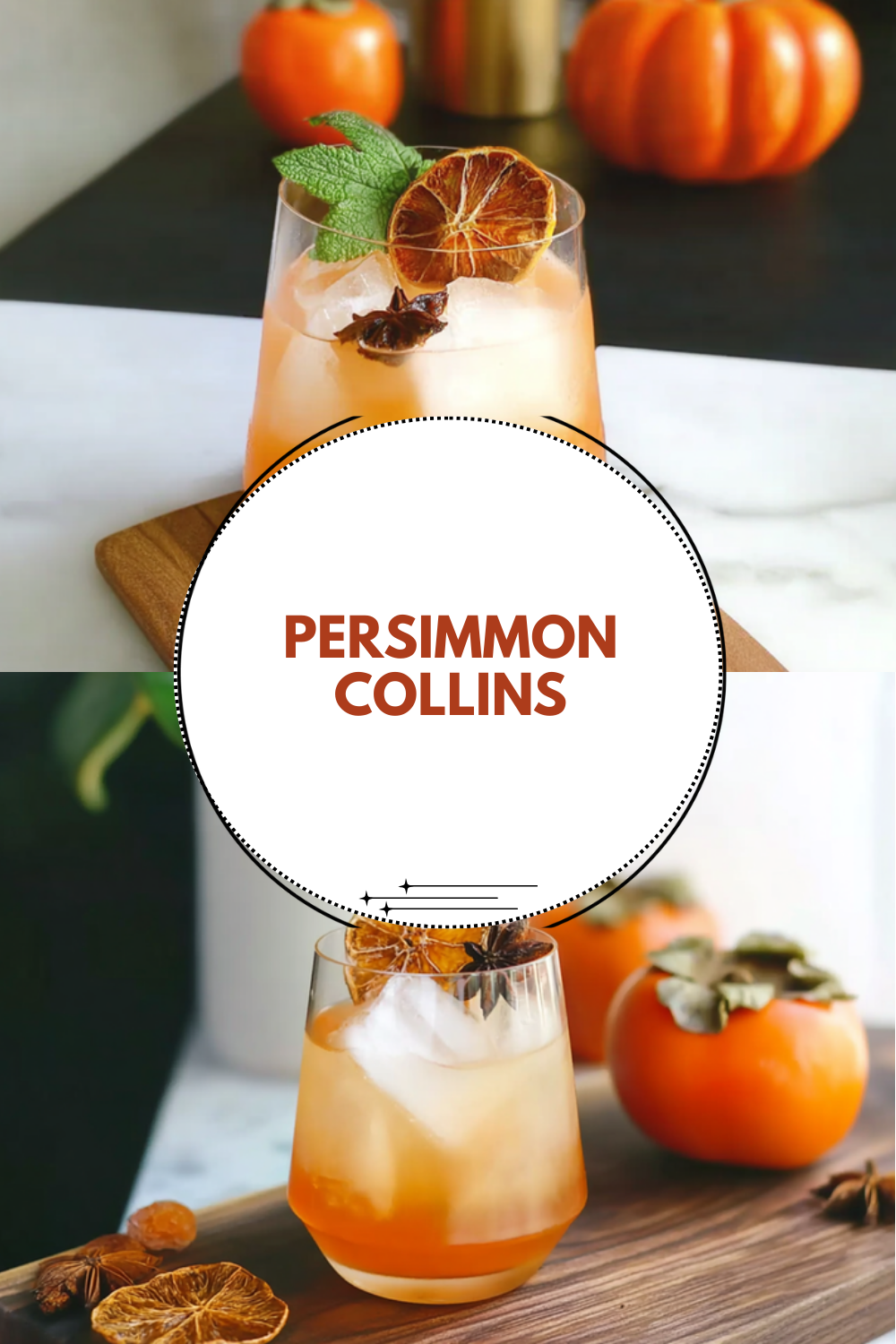 Persimmon Collins Recipes For Refreshing Seasonal Cocktails 7 Persimmon Collins