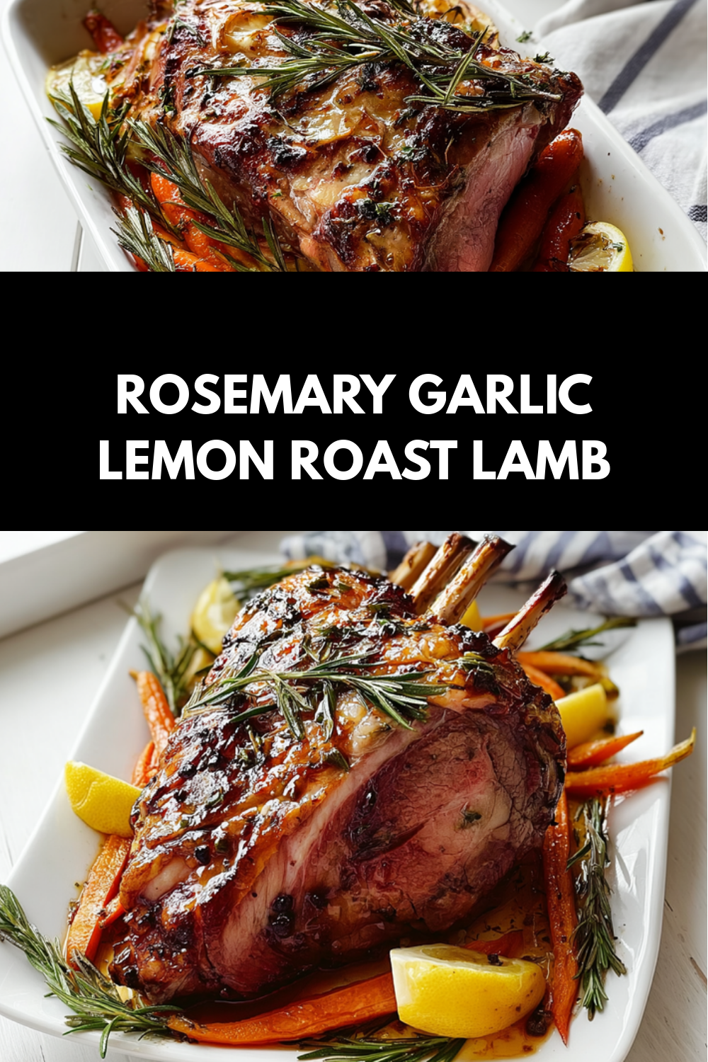 Rosemary Garlic Lemon Roast Lamb