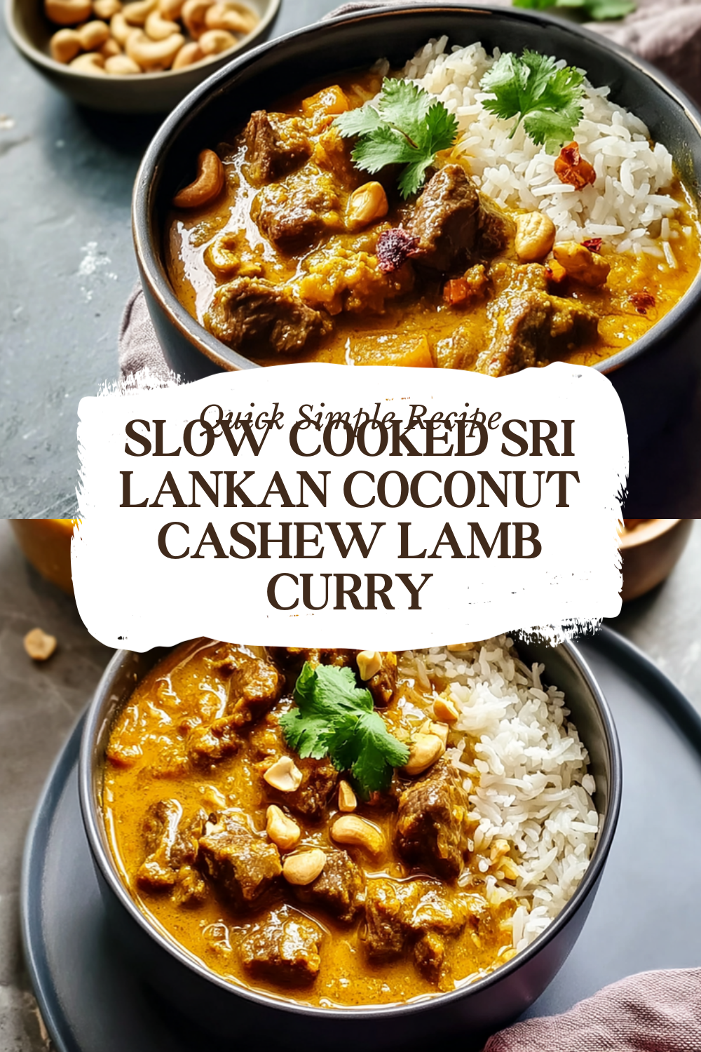 Slow Cooked Sri Lankan Coconut Cashew Lamb Curry