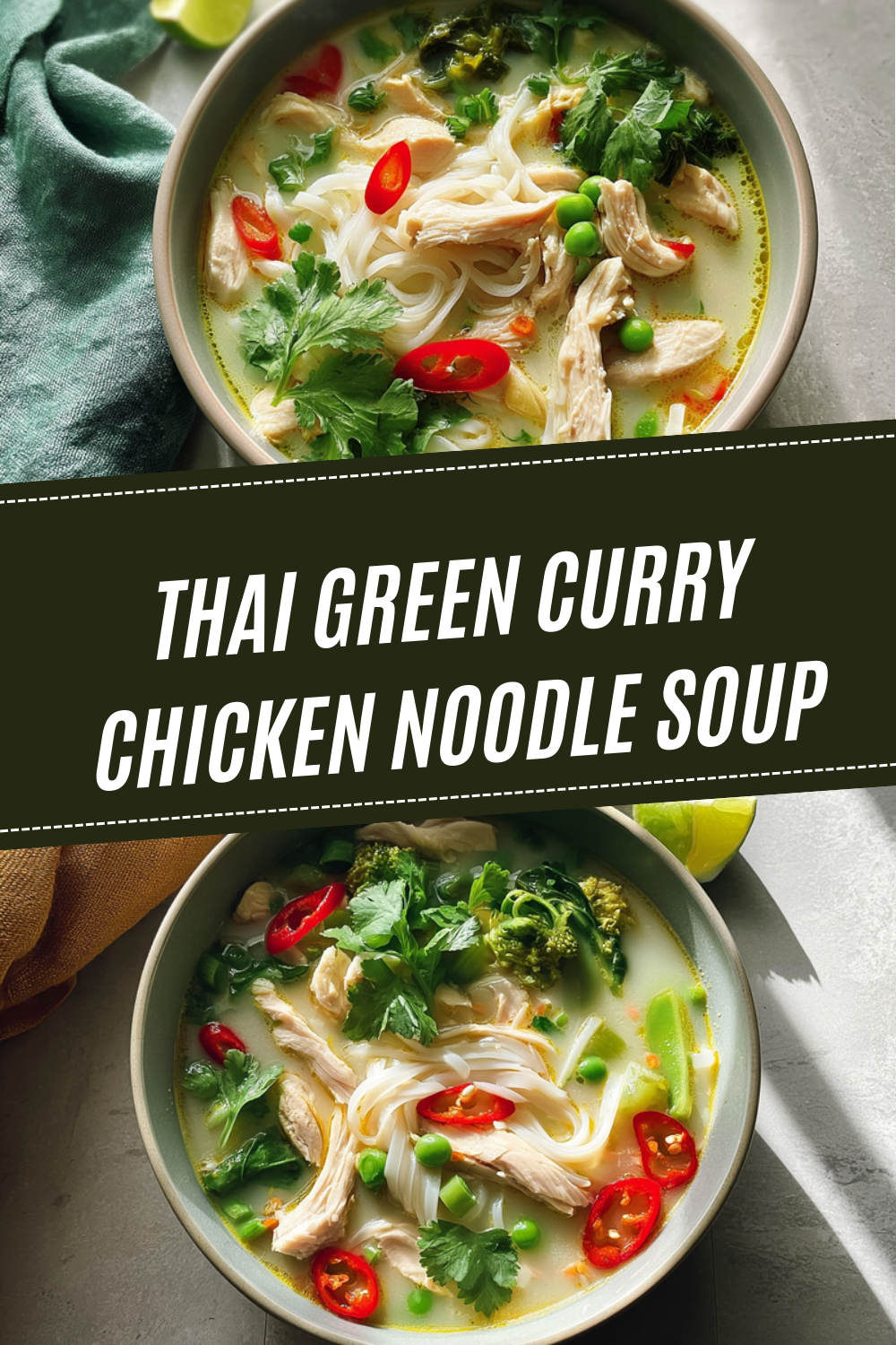 Thai Green Curry Chicken Noodle Soup