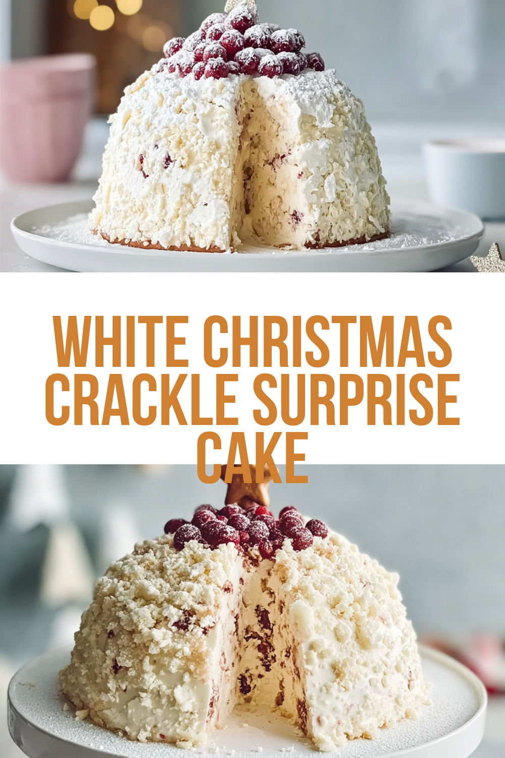 White Christmas Crackle Surprise Cake