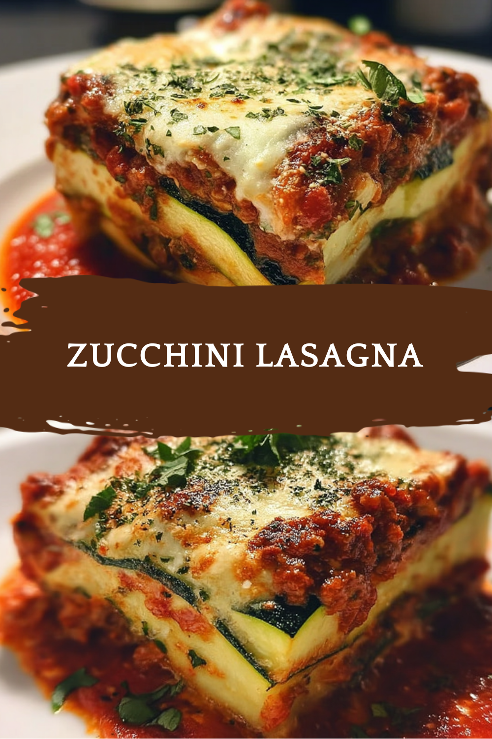 Zucchini Lasagna