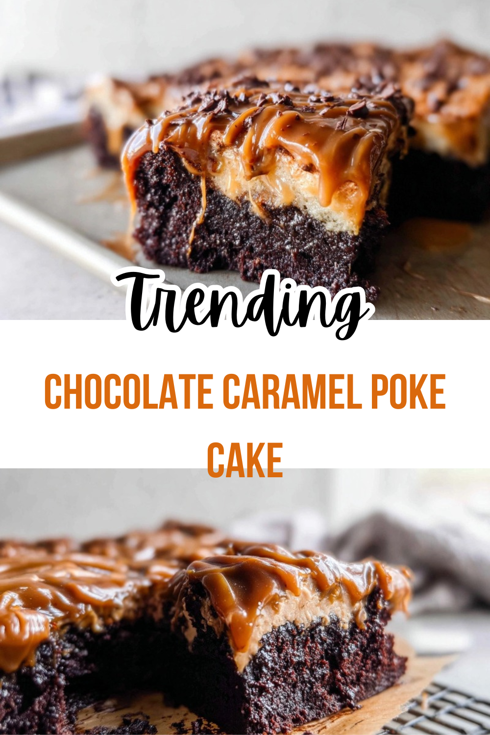 Chocolate Caramel Poke Cake