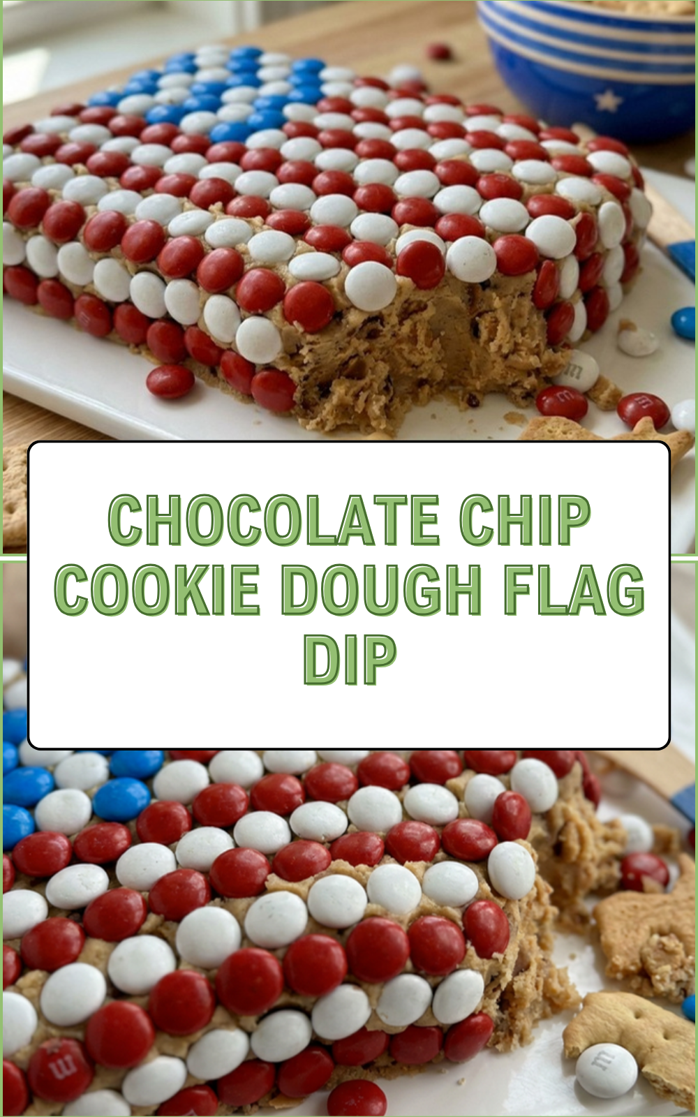 Chocolate Chip Cookie Dough Flag Dip