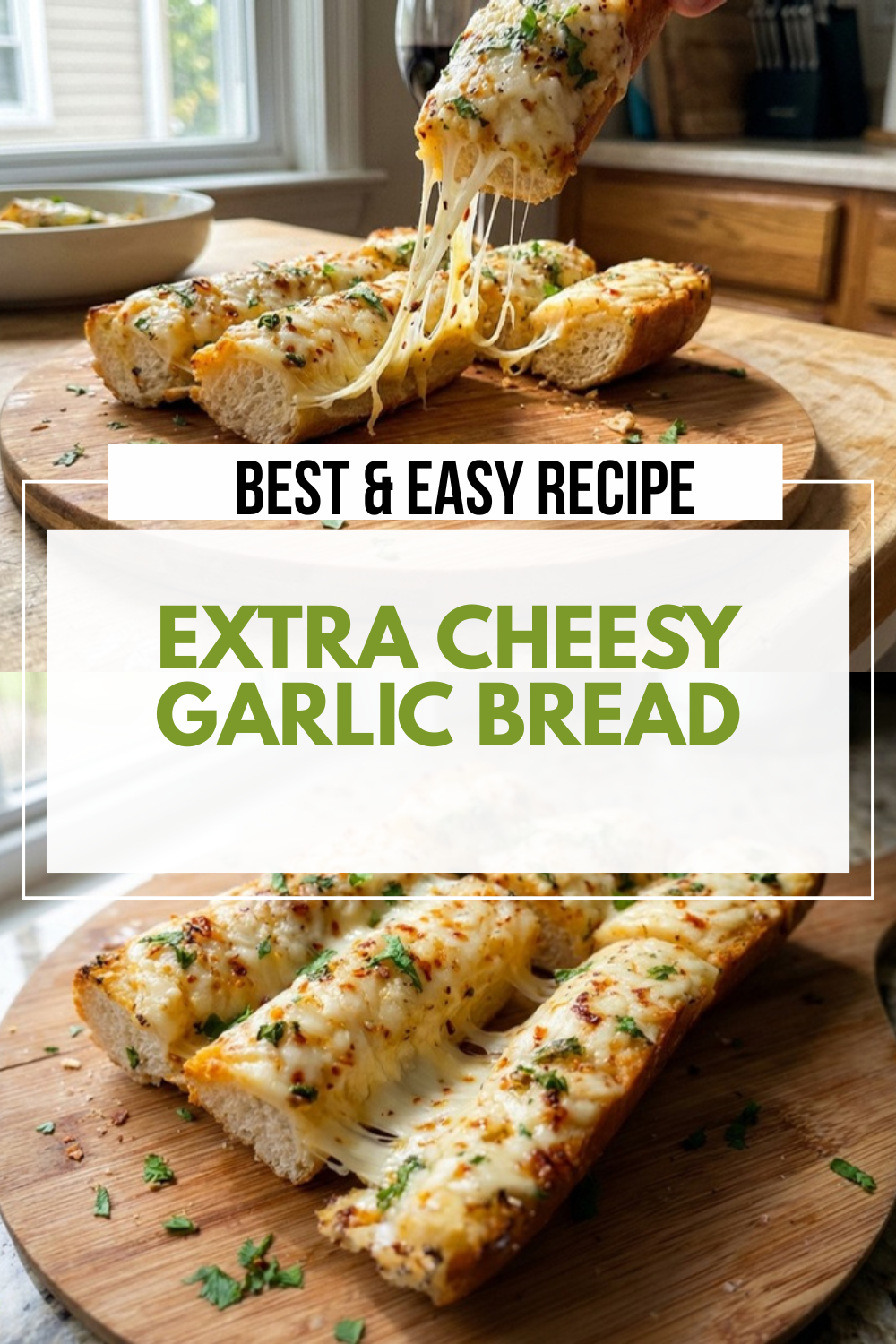 Extra Cheesy Garlic Bread